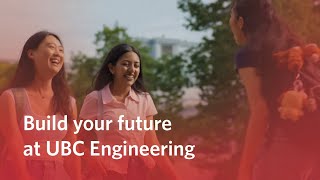 Build Your Future at UBC Engineering