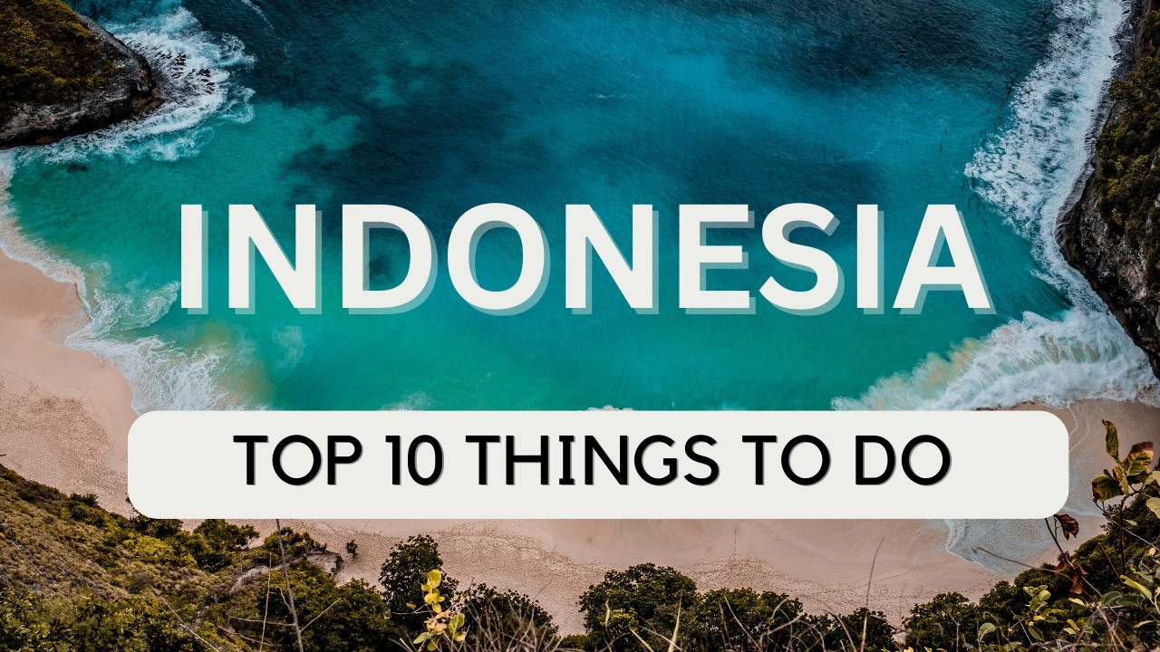 10 Top Places To Visit In Indonesia - Travel - YouTube