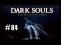 Dark Souls: Prepare to Die part 84: They're like dung beetles