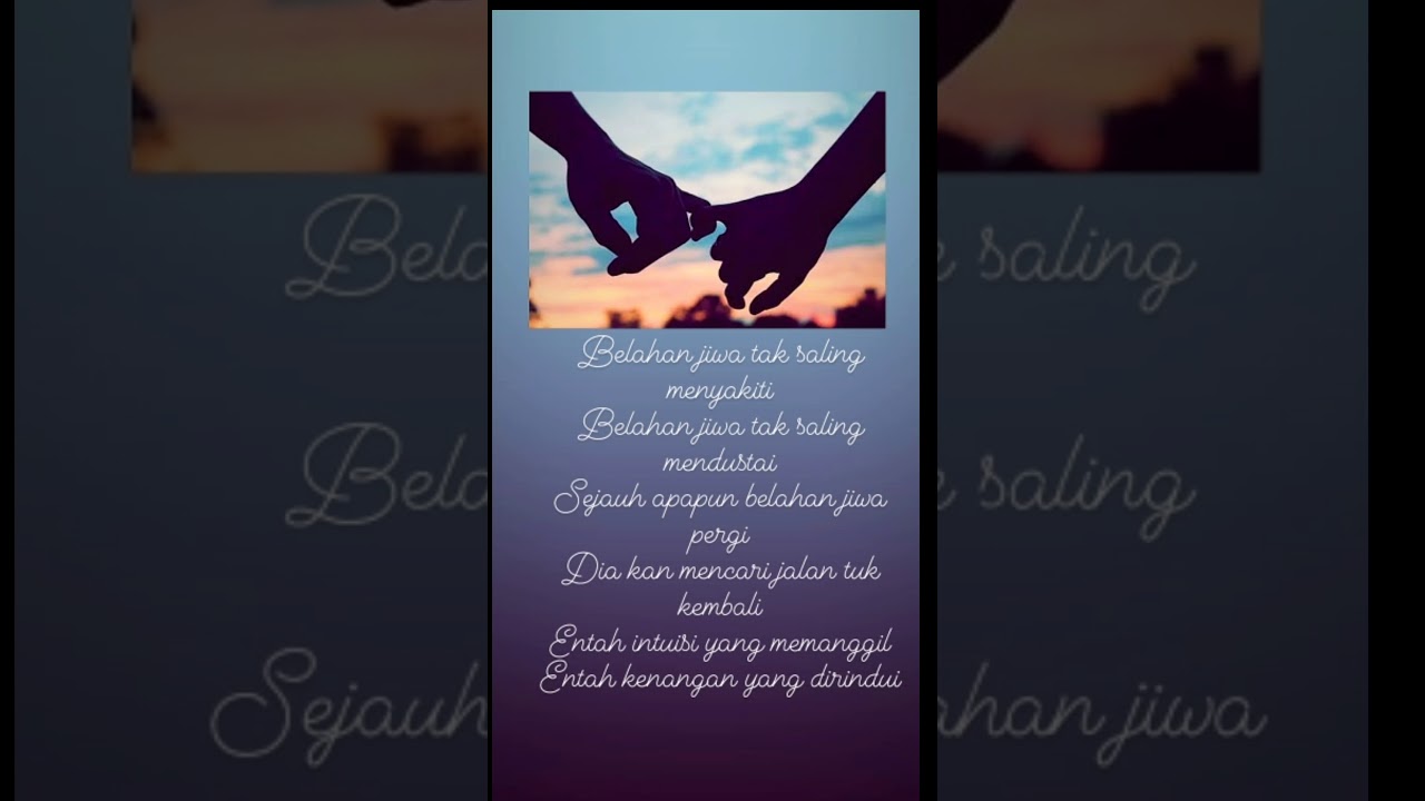 Belahan Jiwa | Musikalisasi Puisi | inilah arti Soulmate sesungguhnya