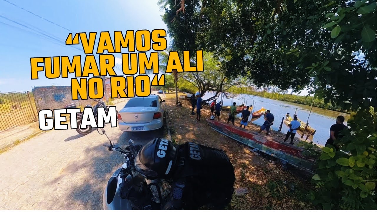 GETAM EM ação, Abordagem a 8 indivíduos fumando na beira do rio.