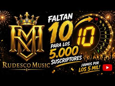 Faltan 10 para 5 mil suscriptores | Rudesco Music