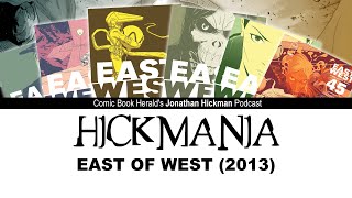 Hickmania: East of West! (LIVE w/ BlerdWithoutFear!)