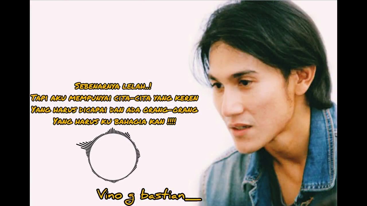 Story Wa Vino G Bastian Youtube