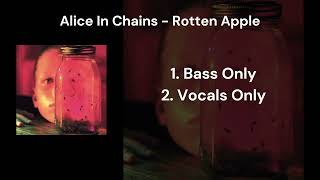 Alice In Chains - Rotten Apple (Bass Vocals Only)