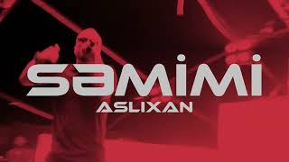 Aslixan - Səmimi Resimi