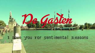De Gasten ~ (I Love You) For Sentimental Reasons Resimi