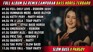 Download lagu FULL ALBUM DJ CAMPURAN BASS HOREG X SLOW BASS TERBARU - 96 CHANNEL