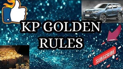 Kp golden rules