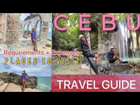 CEBU TRAVEL GUIDE | PLACES TO VISIT | BUDGET U0026 ITINERARY