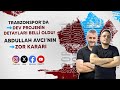 SPOR SAATİ: Trabzonspor