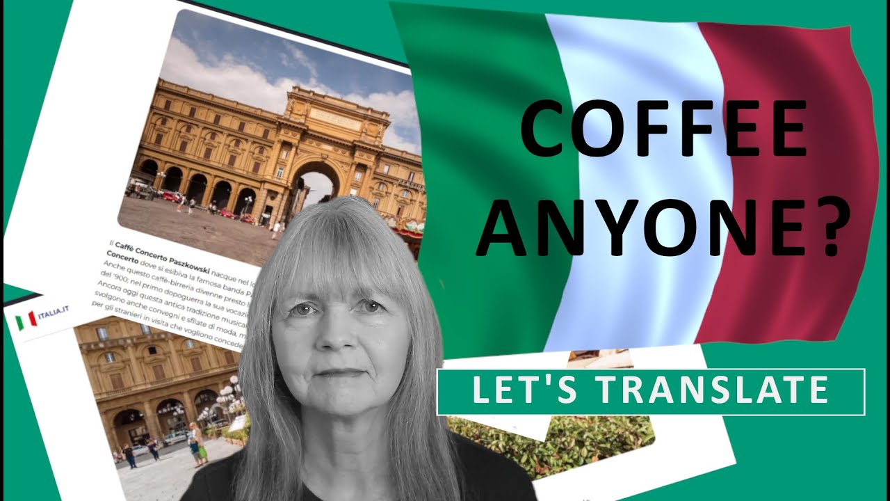 Let's Translate All About Coffee Houses in Florence YouTube