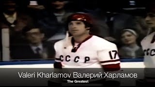 : Valeri Kharlamov   - The Greatest