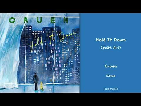 [Official Audio] Cruen - Hold It Down (feat. Ari)