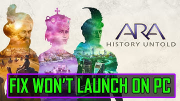 How To Fix Ara: History Untold Won