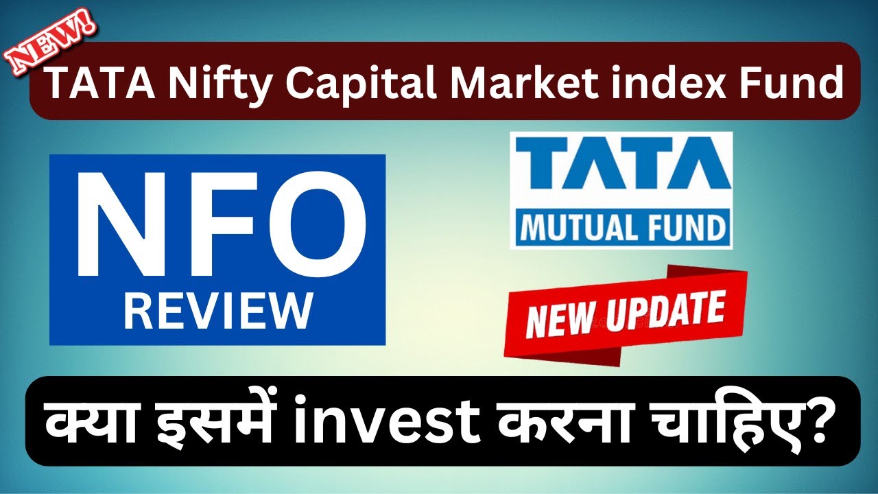 TATA Nifty Capital Market index Fund NFO | NFO Review in Hindi | Nifty Capital Markets index 