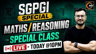 SGPGI Special Maths/Reasoning Special Class | By Himanshu Sir