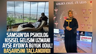 Samsunda Polog Kişisel Gelişim Uzmanı Ayşe Aydına Büyük Ödül Başarısını Taçlandırdı