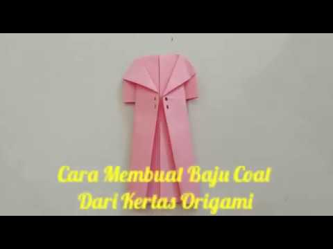  Cara  Membuat  Baju  Coat dari Kertas Origami YouTube