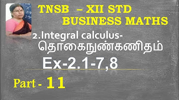12-BM Ex- 2.1-7,8 Integral calculus @Gomathidharmarajan