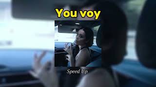 you voy [speed U]