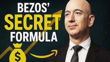 Jeff Bezos’ Secret Formula to Build Amazon’s Empire