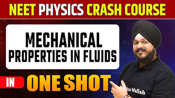 MECHANICAL PROPERTIES IN FLUIDS in 1 Shot | Pure English | Everything Covered | NEET Crash Course
