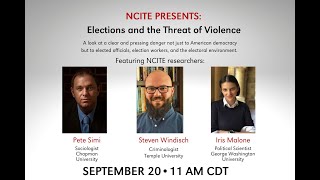 NCITE Presents: Elections and the Threat of Violence