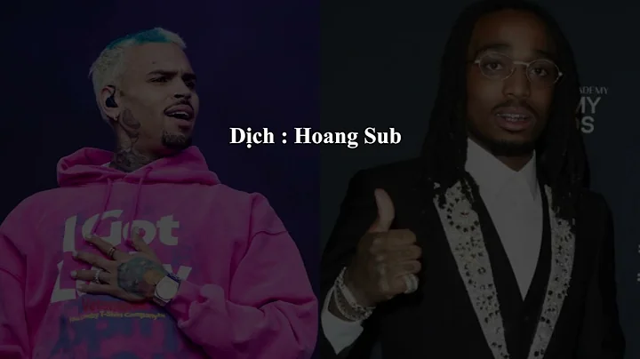 [Lyrics + Vietsub] Chris Brown - Weakest Link (Quavo Diss)