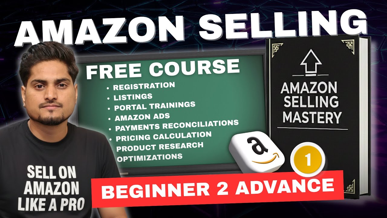 FREE Amazon Selling Course For Beginners || Step By Step Amazon Selling Guide in Hindi, PART01