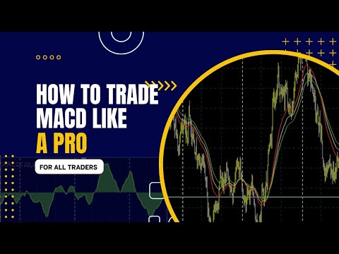 HOW TO TRADE MACD LIKE A PRO - YouTube
