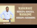 WANAWAKE HUOGOPA KUKOSEA, WANAUME HUOGOPA KUSHINDWA | Deo Sukambi