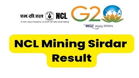 NCL mining sirdar result 2023 | NCL new upcoming vacancy 2023