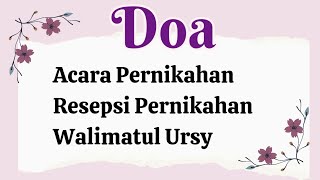 Doa Acara Pernikahan || Doa Resepsi Walimatul Ursy