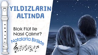 Yildizlarin Altinda Flüt Notaları - Ses Veriyorum