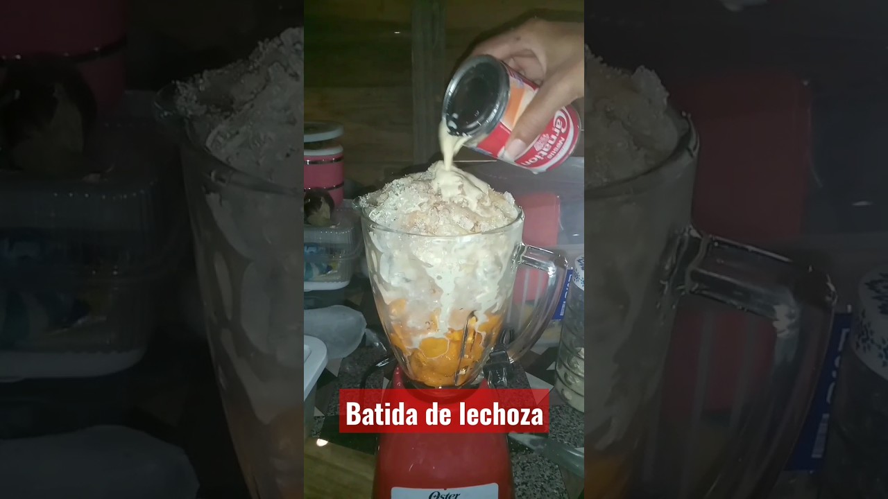 batida de lechosa mira que rica se ve waoo - YouTube