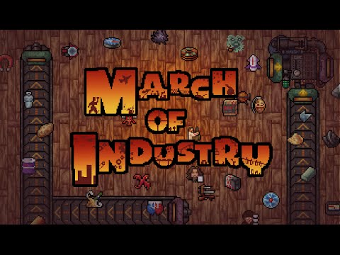 March of Industry [Gameplay, PC]