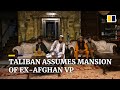 Taliban fighters take over luxurious Kabul mansion of ex-Afghan vice-president Abdul Rashid Dostum
