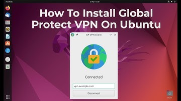 How To Install Global Protect VPN On Ubuntu | #linux  #vpn #tech