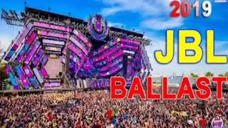 2019 New JBL Ballast Dj Remix | New Pawar Full Hard Bass | Hindi Dj Remix Song new Sad song remix