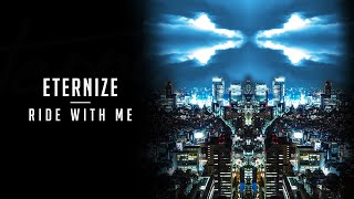 Eternize - Ride With Me