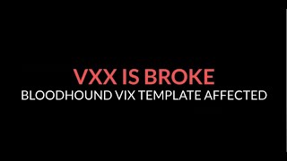 VXX Is Broke - VIX BloodHound Template Affected