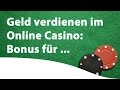 Geld verdienen im Online Casino: Bonus für Neukunden (Teil ...