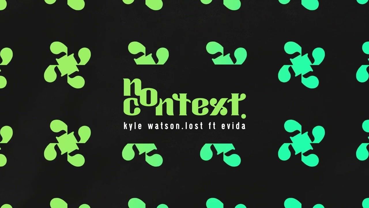Kyle Watson - Lost feat Evida