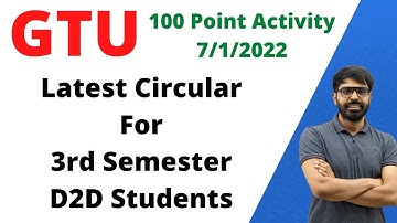 GTU Latest Circular 7/1/2022 | 100 Activity Point Registration | 3rd Semester Students
