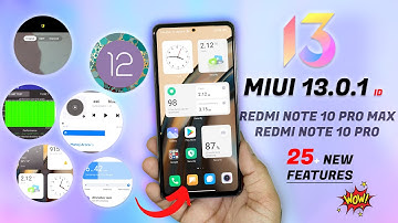 Redmi Note 10 Pro Android 12 MIUI 13.0.1 New Update Full Changelog MIUI Dialer & 25+ New Features