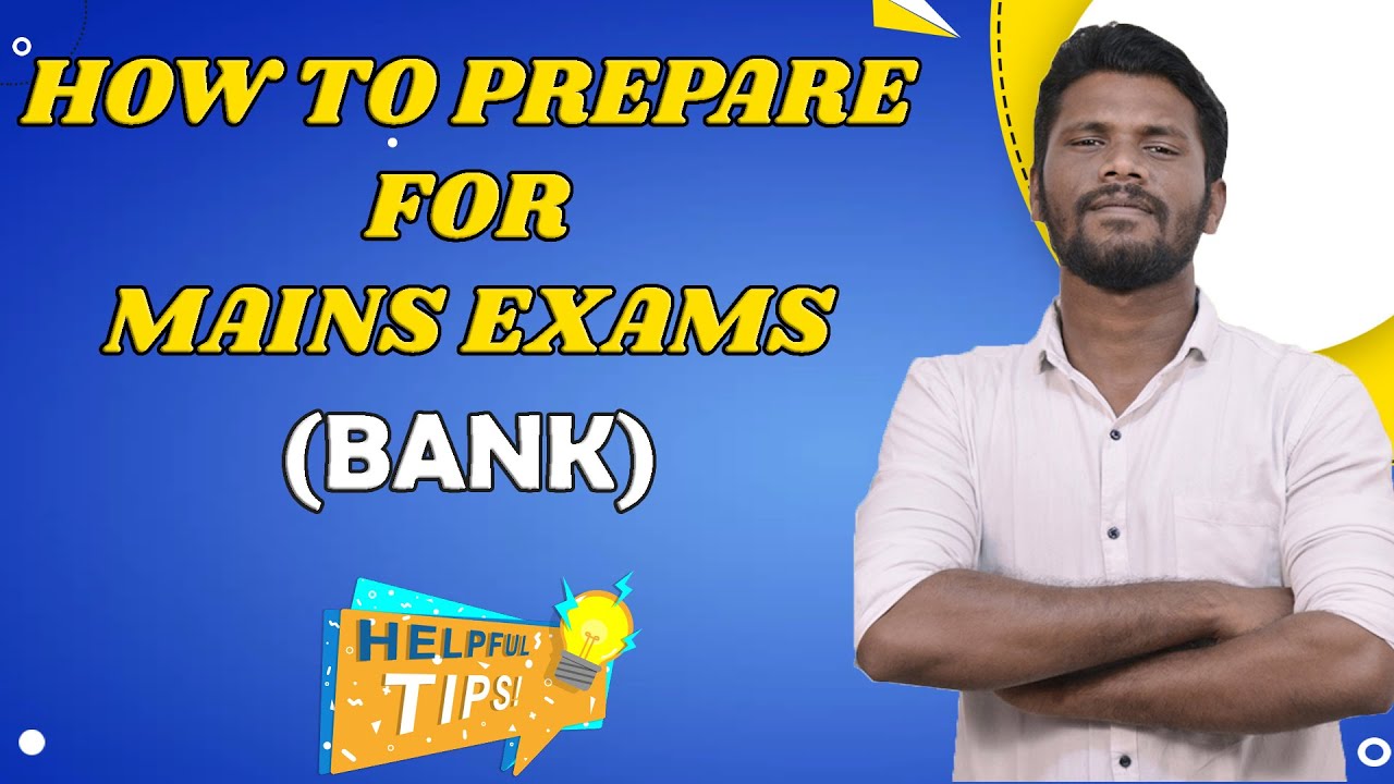 HOW TO PREPARE FOR MAINS EXAMS (BANK) | WHICH TOPIC IS MORE IMPORTANT | PREPARATION TIPS | MR.JD