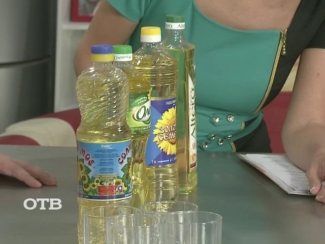 Советы потребителям: как выбрать растительное масло? (15.06.15)