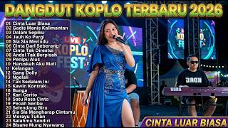 Dangdut Koplo Terbaru 2026 Cinta Luar Biasa, Viral Tiktok| Full Album Trending satu