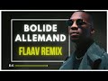 SDM - Bolide allemand (FLAAV Remix)